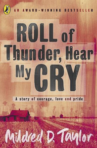 Roll of Thunder Hear my Cry by Mildred D. Taylor