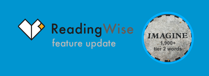 ReadingWise - ReadingWise Updates: Vocab Tier 2 and Academic Word